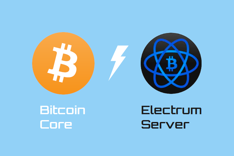 Bitcoin Core & Electrum Server